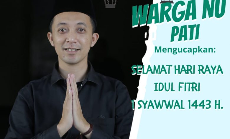 PCNU PATI - Twibbon Selamat Idul Fitri 1443 H.