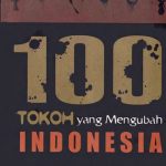PCNU - PATI 100 Tokoh yang Mengubah Indonesia