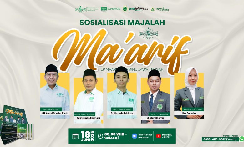 Ketua PWNU Jateng Akan Beri Sambutan Sosialisasi Majalah Ma’arif